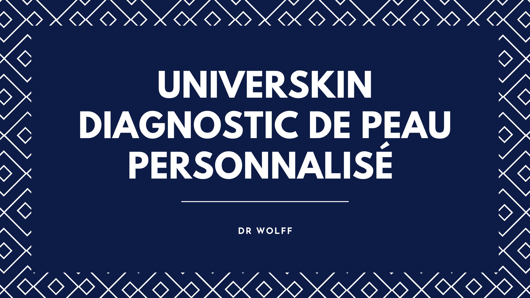 Sérums UNIVERSKIN à Brive la gaillarde DR WOLFF
