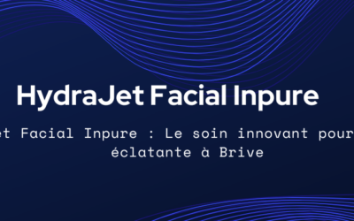 HydraJet Facial Inpure à Brive  Offrez à votre peau un éclat instantané