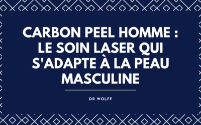 Carbon Peel homme à Brive  le soin laser qui s&rsquo;adapte à la peau masculine