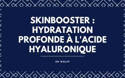 Skinbooster à Brive-la-Gaillarde  hydratation profonde à l&rsquo;acide hyaluronique – Dr Wolff