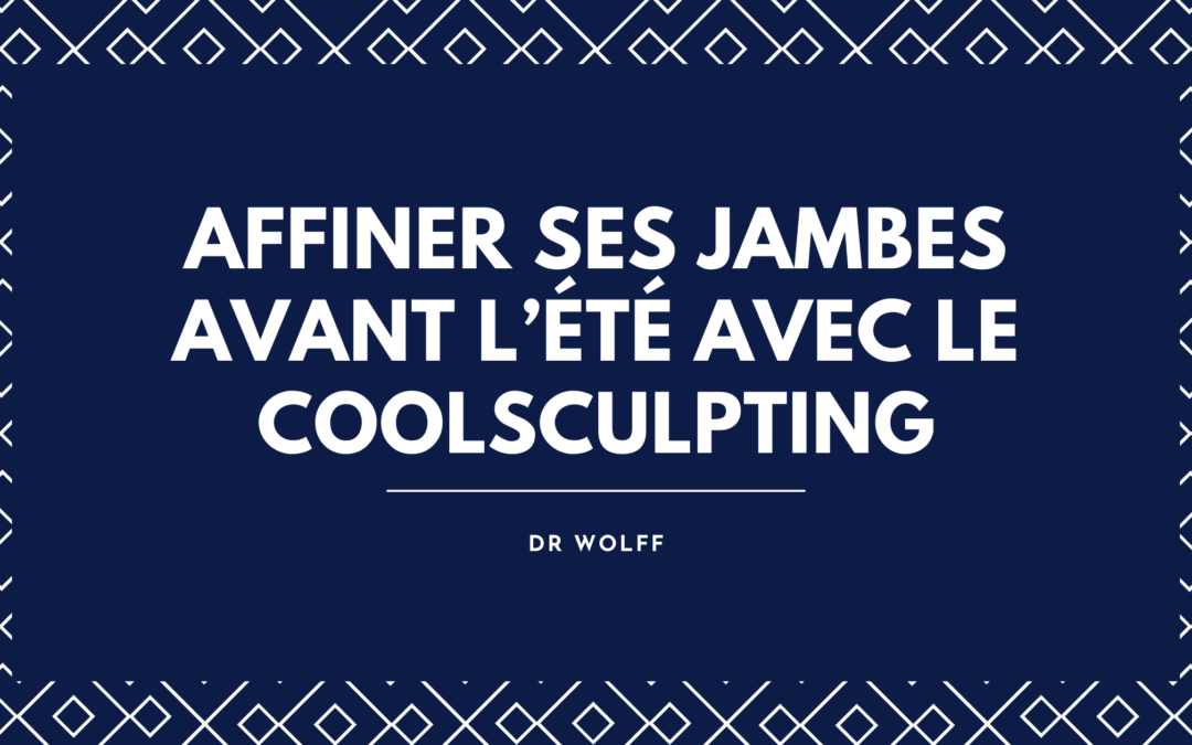 CoolSculpting Cuisses à Brive : Affiner ses Jambes Avant l&rsquo;Été